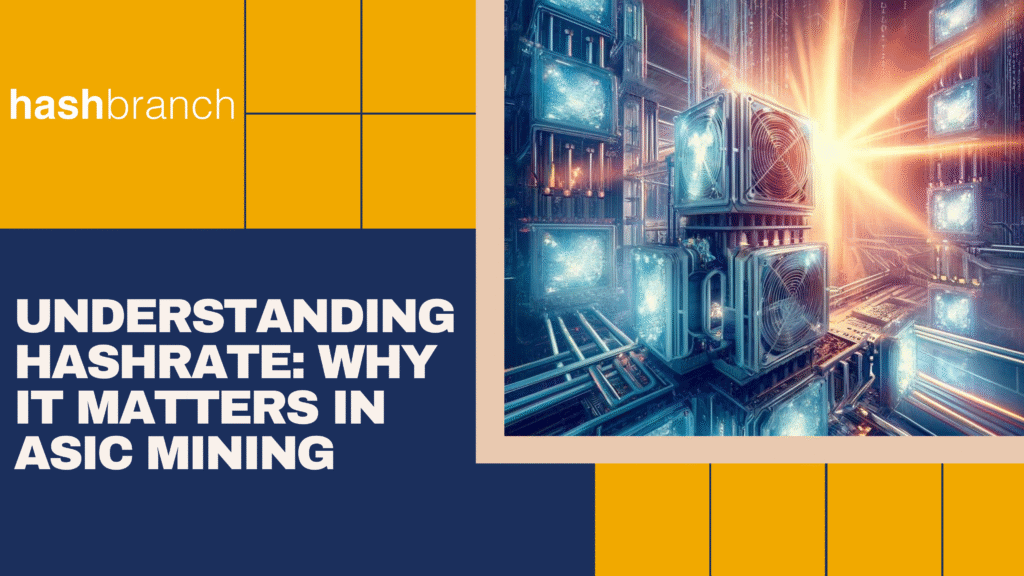 Understanding Hashrate Why It Matters in ASIC Mining